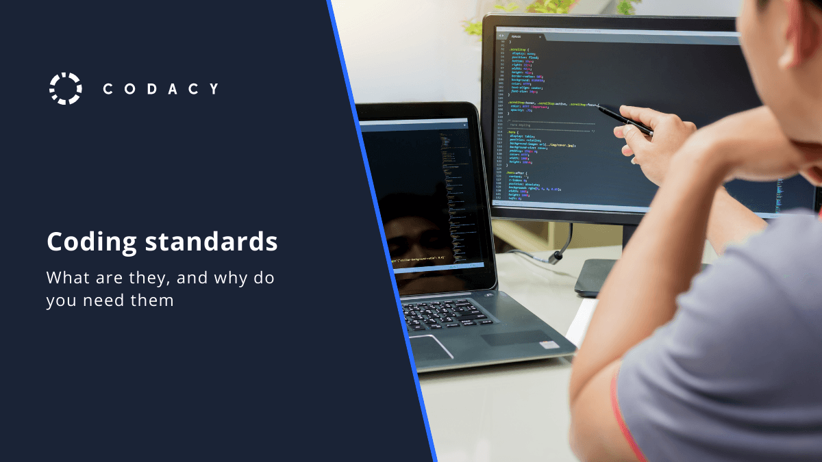 Coding standards: what are they and why do you need them