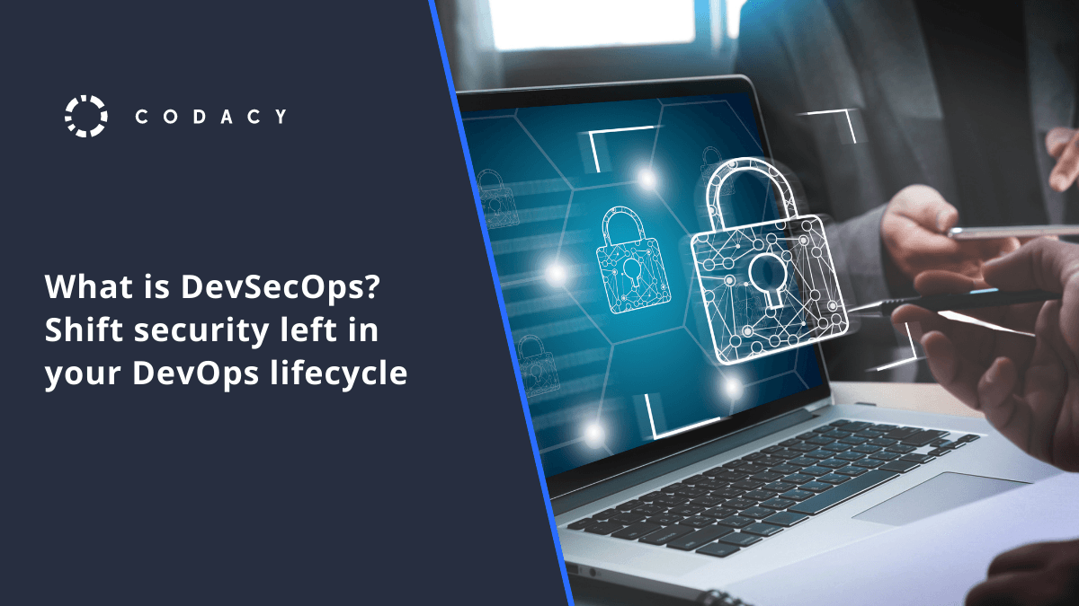 What is DevSecOps? Shift security left in your DevOps lifecycle