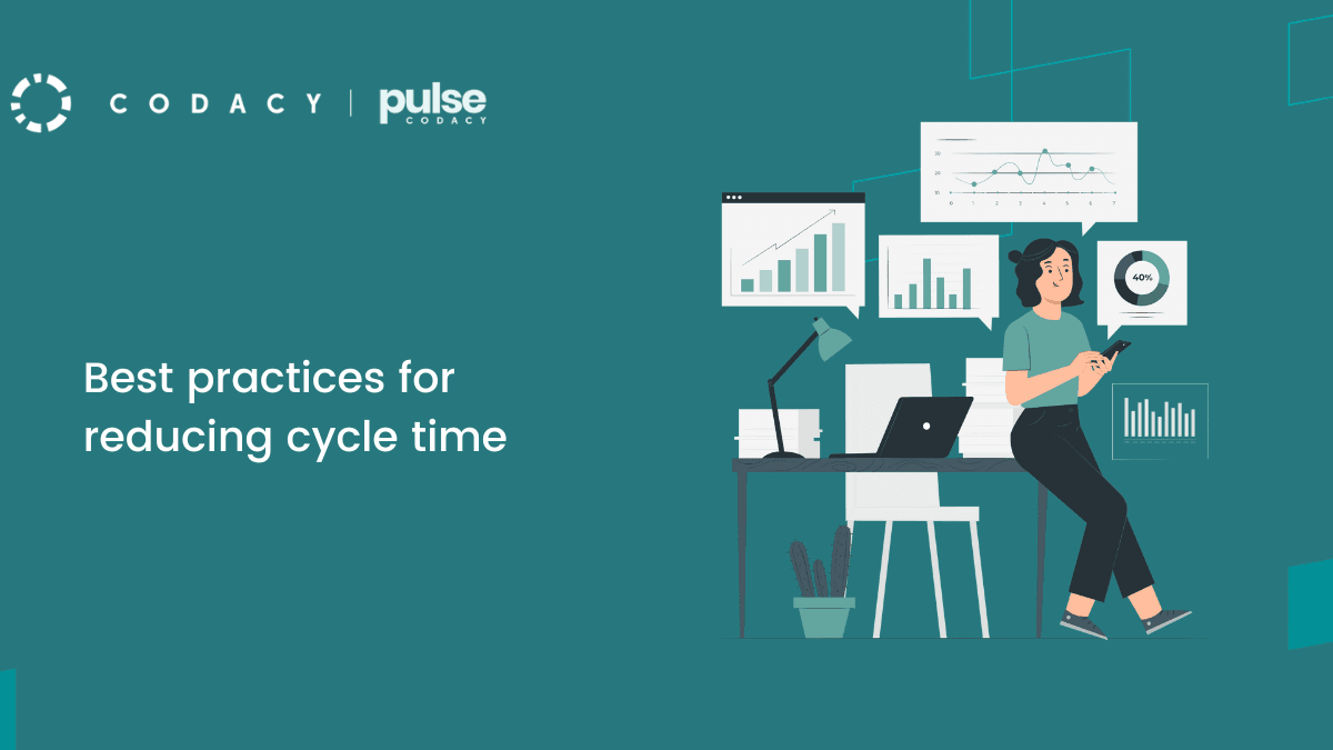 Best practices for reducing cycle time
